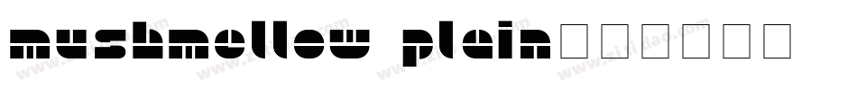 Mushmellow Plain字体转换